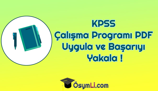 2025 KPSS Çalışma Programı PDF ( %100 ETKİLİ) | Osymli.com