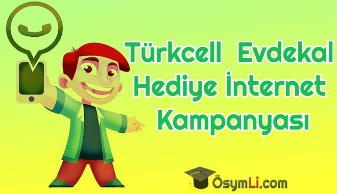 Turkcell_Evdekal_Hediye_İnternet_Kampanyasi