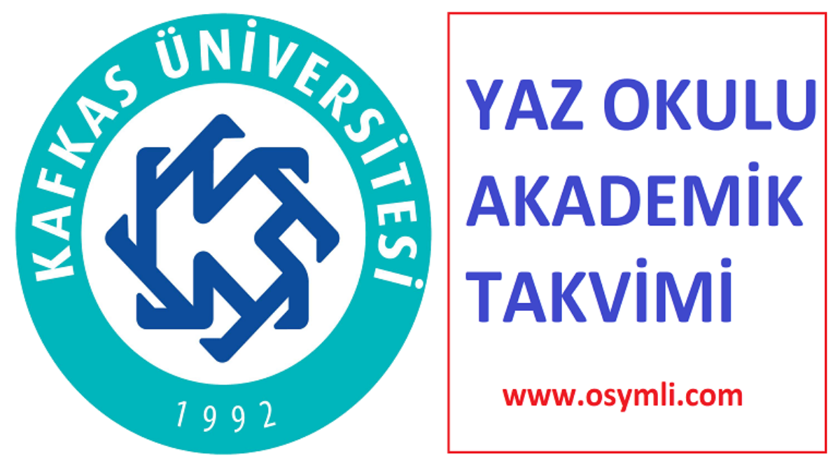 2021 kafkas universitesi yaz okulu duyurusu osymli com