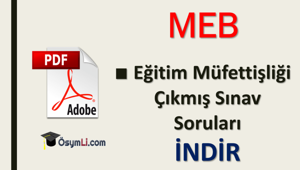 meb-egitim-mufettisligi-cikmis-sinav-sorulari-pdf-indir